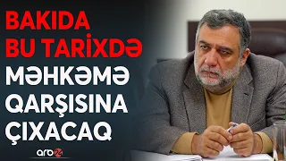 Vardanyana ağır cəza öncəsi 4 aylıq həbs: 10 min silahlıya başçılıq etməklə ittiham edilir - CANLI