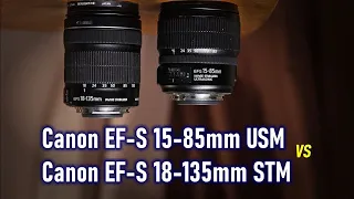 Штатные зумы на кроп: Canon EF-S 15-85mm VS Canon EF-S 18-135mm STM