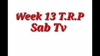 Sab Tv Week 13 Online TRP | Baal veer Returns TRP | TMKOC TRP | HERO TRP | MADDAM SIR TRP | BARC TRP