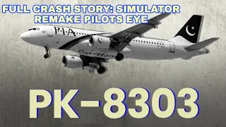 Why PIA 8303 Plane Crashed? Complete Story In Hindi/Urdu: Simulator Remake : Airbus A320 Crash