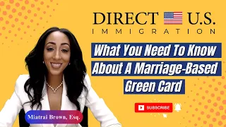What You Need To Know About A Marriage-Based Green Card