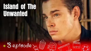 INCREDIBLY ATMOSPHERIC MOVIE! IT 'S IMPOSSIBLE TO BREAK AWAY! Island of The Unwanted!  Episode 3
