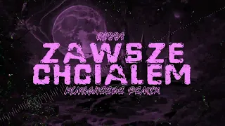 Gibbs - Zawsze chciałem (KingCheeze Remix)