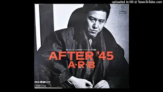 「AFTER '45」 ARB (VINYL)