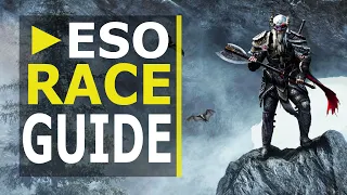 ESO Race Guide (2020) - How to pick the best race for your Class or Build