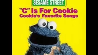 "C" Is for Cookie - Cookie Monster (Sesame Street: "C" Is for Cookie - Cookie's Favorite Songs)