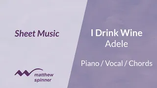 Adele - I Drink Wine 🎼 Sheet Music