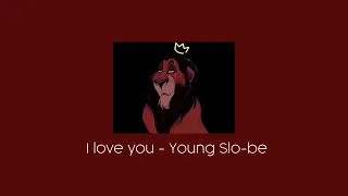 I love you - Young Slo-be edit audio Xtreme audios