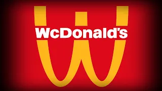 McDonald's is Now WcDonald's