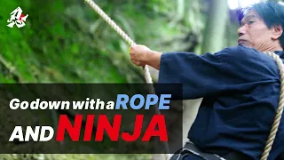 How does a ninja descend a steep wild mountainside?
