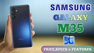 SAMSUNG GALAXY M35 5G PRICE IN PHILIPPINES SPECS AND FEATURES