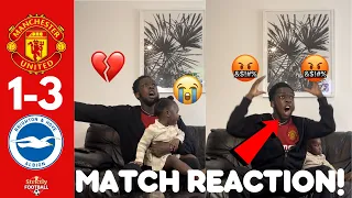 MAN UNITED FAN RAGES 😡 REACTING TO MAN UTD 1-3 BRIGHTON | MATCH REACTION