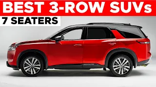 Best 3-ROW 7-SEATER SUVs for Families in 2023-2024