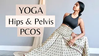 Yoga for PCOS, Endometriosis, Fibroids and Infertility | Women's Health | Hip Openers