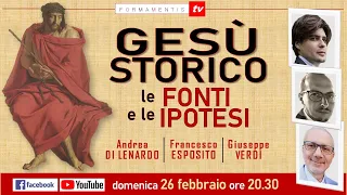 QUALE GESU' STORICO?  Seconda parte: LE FONTI