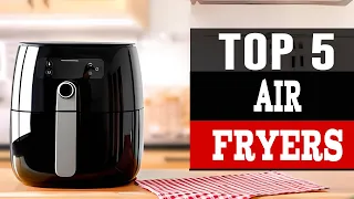 Top 5 BEST Air Fryers in (2024) - Don't Buy Before Watch This Video