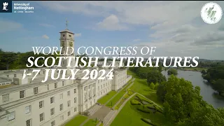 Call for Papers | 4th World Congress of Scottish Literatures | University of Nottingham, July 2024