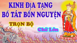 KINH ĐỊA TẠNG BỒ TÁT BỔN NGUYỆN - Chữ Lớn - TT THÍCH TRÍ THOÁT