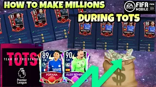 FIFA MOBILE 21- HOW TO MAKE MILLIONS DURING TOTS