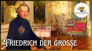 SCHLOSS SANSSOUCI - Friedrich der Große I Doku HD I Schlösser & Burgen