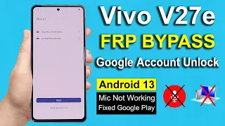 Vivo V27E Frp Bypass Android 13 New Update | Reset Option Not Working Solution | Easy Method 2023