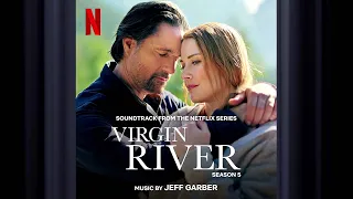 Songbird | Virgin River S5 | Official Soundtrack | Netflix