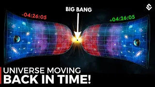 Can Time Move BACKWARDS?