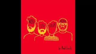 BAD LUCK - Grow Up (Full Album Stream)