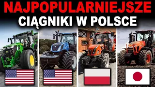 JAKIE MARKI CIĄGNIKÓW NAJCHĘTNIEJ WYBIERAJĄ ROLNICY W POLSCE - najlepsze traktory