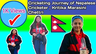 Cricketing Journey of U-19 Cricket player of Nepal, Kritika Marasini Chettri....