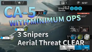 『Arknights』 CA-5 with MINIMUM operator, trust farming guides (3 snipers + 1 medic)