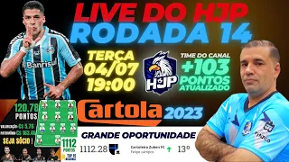 LIVE HJP - RODADA 14 | CARTOLA FC 2023 | EM BUSCA DE + 100 PONTOS