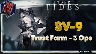 [Arknights] SV-9 - Trust Farm - 3 OP