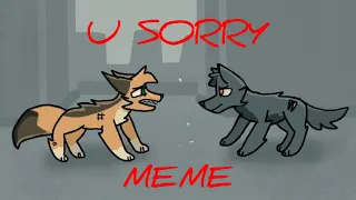 u sorry meme [original characters]