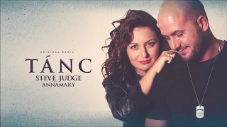 Steve Judge feat Annamary - Tánc (Official Mix)