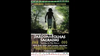 Filme Jardim das Folhas Sagradas (Completo)