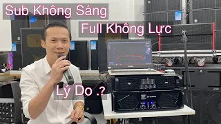 Khắc Phục “ Sub Không Lực - Tiếng Ca Không Sáng “ Vì Sao Đẩy Lớn Không Đánh Được Sub. LH 0799060399