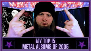 ▶️My Top 15 Metal Albums Of 2005◀️