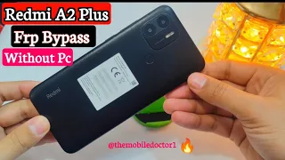 Redmi A2 Plus Frp Bypass Without Pc | Redmi A2 plus Google Account Unlock Without Pc 🔥 💯