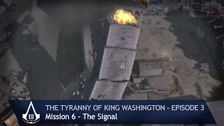 Assassin's Creed 3 - The Tyranny of King Washington - Mission 6: The Signal (100% Sync)
