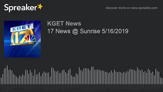 17 News @ Sunrise 5/16/2019