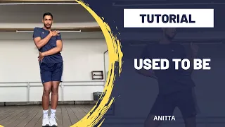 Used To Be - Anitta | Tutorial Coreografia