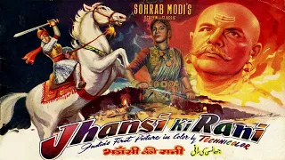 Jhansi Ki Rani 1953 Full Movie   Sohrab Modi, Mehtab