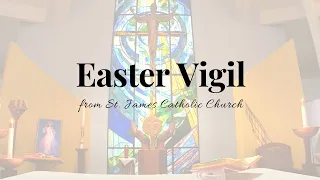 Easter Vigil 4/16/2022