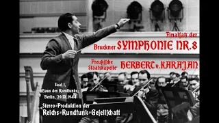 Bruckner: Symphony No. 8 - Finale - Preußische Staatskapelle/Karajan (1944 STEREO)