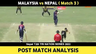 Nepal vs Malaysia | Post Match Analysis | Match 3 | T20I TRI NATION Series 2022 | Daily Cricket