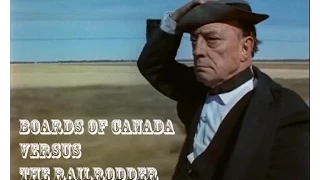 Boards of Canada versus The Railrodder