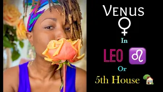 😍🥰😘 Venus in Leo ♌️ or 5th House 🏡 // Astrology // #venus  #leo #astrology