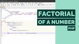 Factorial of a Number in PHP | Find the Factorial of a given Number using HTML Form and PHP