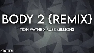 Tion Wayne x Russ Millions - Body 2 (Remix) - Lyrics - ft Ardee, Darkoo, Bugzy, E1+ more (Vida loca)